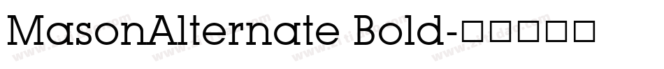 MasonAlternate Bold字体转换